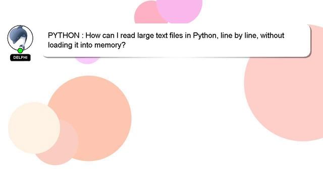 PYTHON : How can I read large text files in Python, line by line, without loading it into memory? смотреть онлайн
