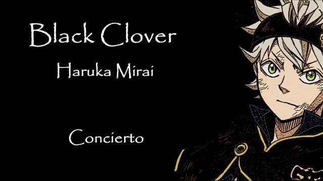 Black Clover - Opening 1: Haruka Mirai [Concierto para Piano, Violin y Chelo] смотреть онлайн