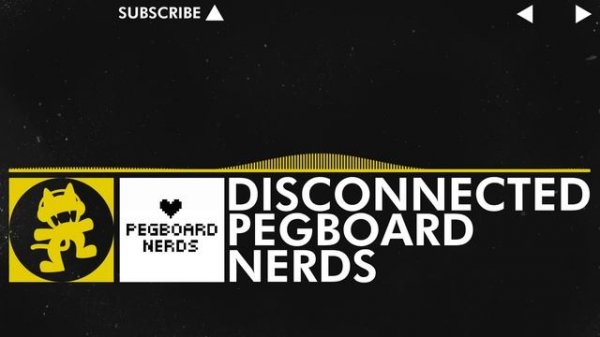 [Electro] - Pegboard Nerds - Disconnected [Monstercat Release]