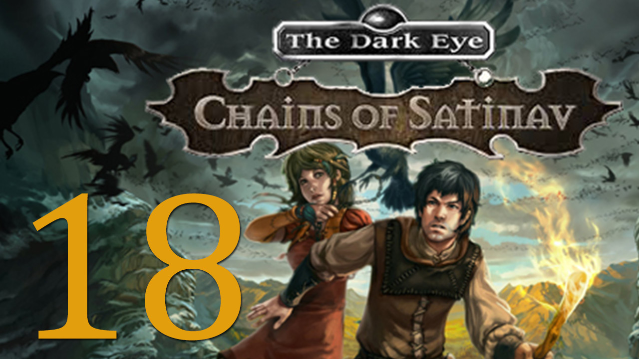 The Dark Eye: Chains of Satinav / Цепи Сатинава - Прохождение игры на русском [#18] | PC (2014 г.)