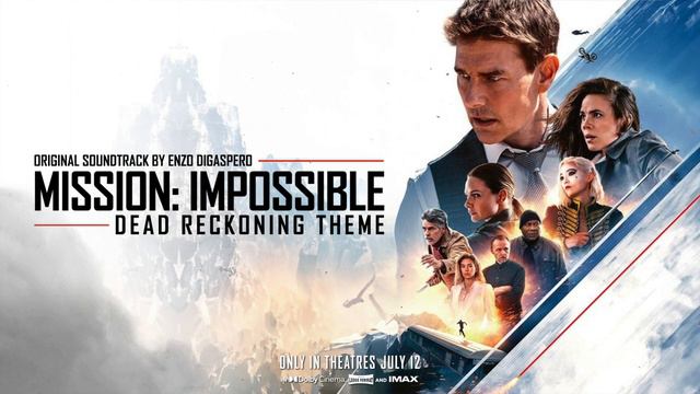 Dead Reckoning Theme - Mission Impossible: Dead Reckoning Part One (Music by Enzo Digaspero) смотреть онлайн