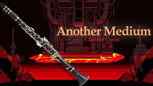 Undertale: Another Medium (Clarinet) смотреть онлайн