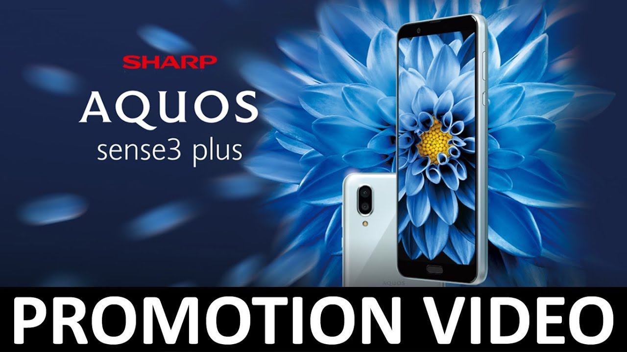 SHARP AQUOS sense3 plus Promotion Video смотреть онлайн