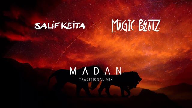 Magic Beatz x Salif Keita - Madan (Traditional Mix) смотреть онлайн