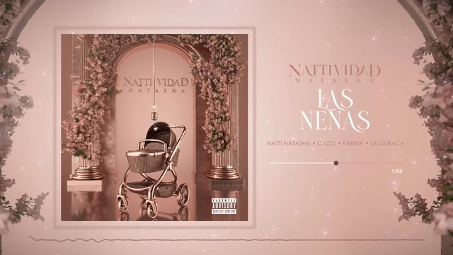 Natti Natasha X Farina X Cazzu X La Duraca - Las Nenas [Official Audio]