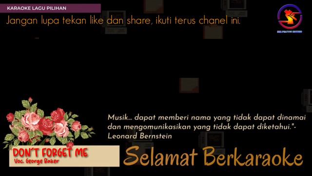 Karaoke Dont Forget Me - George Baker Ver. EPR male tone  HD Quality.