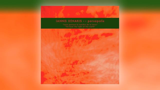 Iannis Xenakis - Persepolis #2 [Audio]