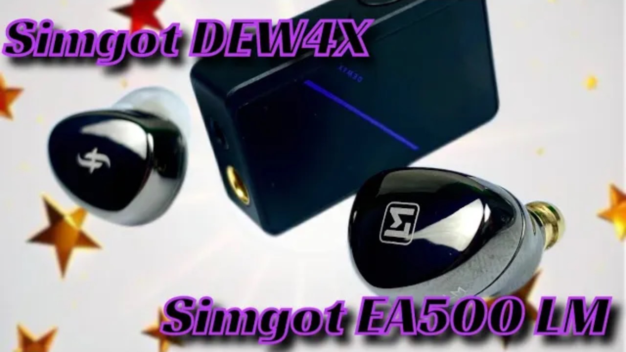 Новые наушники Simgot EA500 LM и портативный ЦАП DEW4X: Дети звездных родителей! смотреть онлайн
