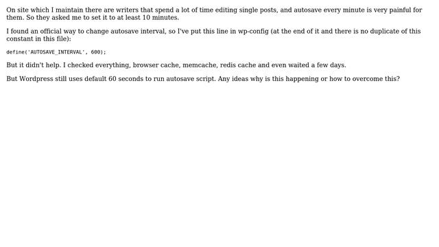 Wordpress: Autosave interval remains default despite wp-config.php defines смотреть онлайн