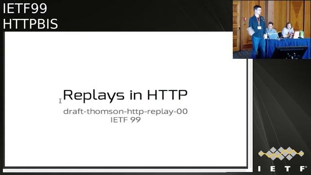 IETF99-HTTPBIS-20170719-1330 смотреть онлайн