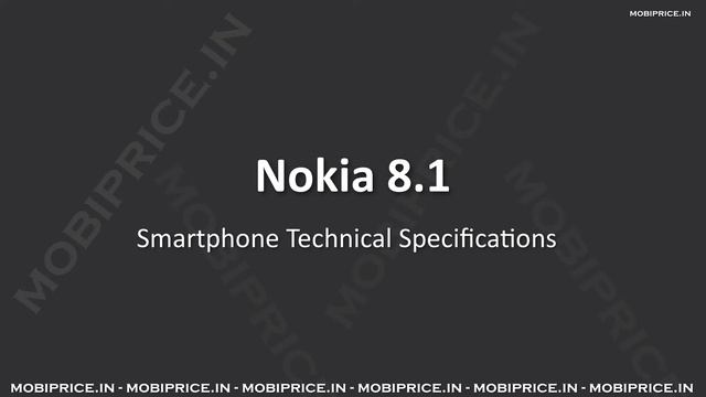 Nokia 8.1 Price, Specification, Review, 2.2GHz Octa Core Processor смотреть онлайн