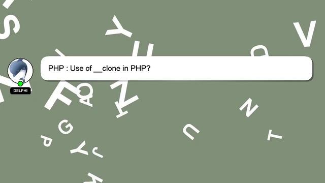 PHP : Use of __clone in PHP? смотреть онлайн