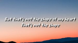 sting - shape of my heart (lyrics)