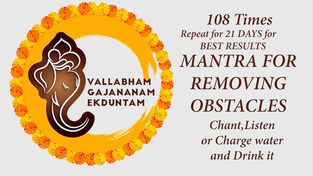 Vallabham Gajananam Ekduntam | CHANT 108 Times | Repeat 21 days | Mantra for Overcoming Obstacles смотреть онлайн
