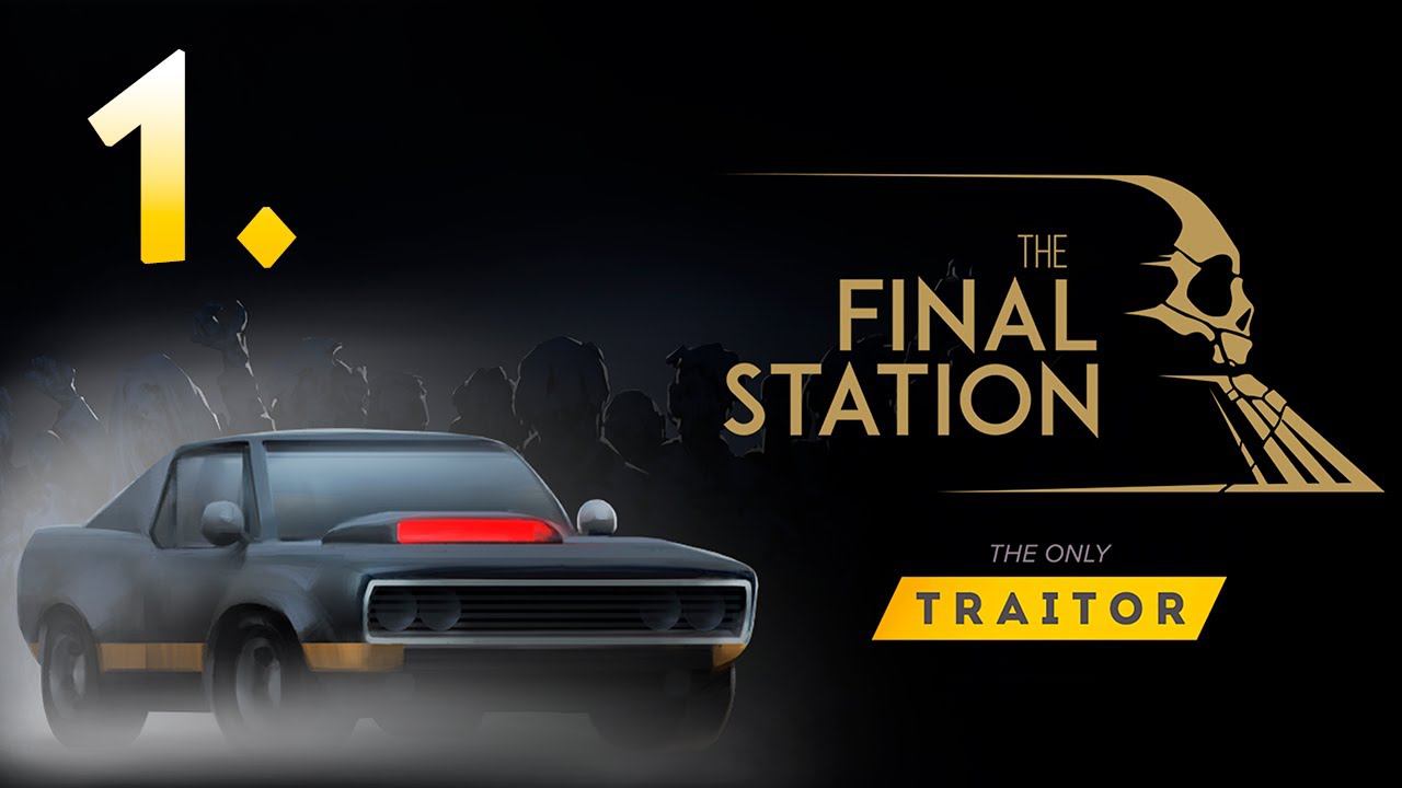 The Final Station┃The Only Traitor DLC┃Прохождение┃СТРИМ #1 смотреть онлайн