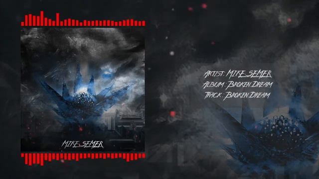 Mike Semer - Broken Dream (2021) Atmospheric/Instrumental Metal смотреть онлайн