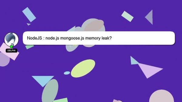 NodeJS : node.js mongoose.js memory leak?