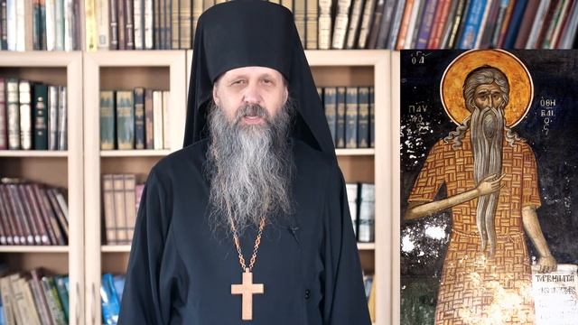 Преподобный Павел Фивейский. Православный календарь 28 января 2023 смотреть онлайн