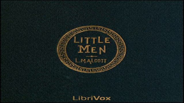 Little Men (version 2) | Louisa May Alcott | Children's Fiction, General Fiction | English | 5/6