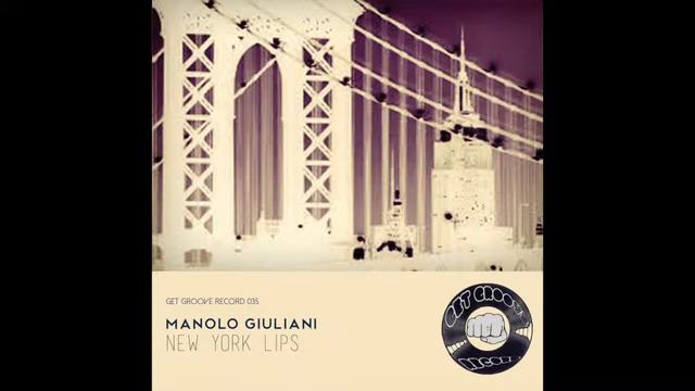Manolo Giuliani New York lips смотреть онлайн