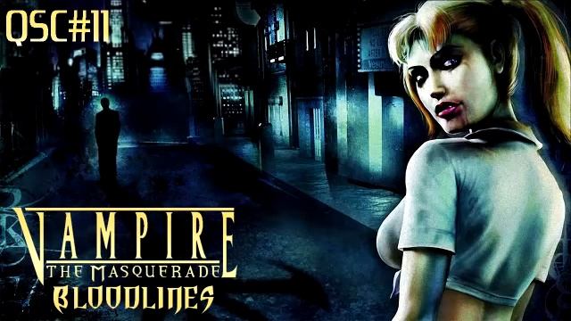 Quick Save Club - Episode 11: Vampire: The Masquerade - Bloodlines смотреть онлайн
