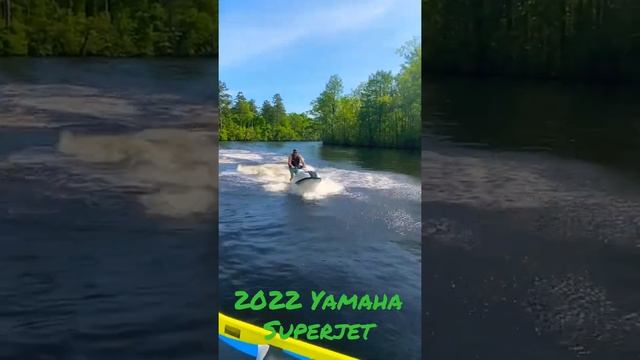 2022 Yamaha Superjet goofin