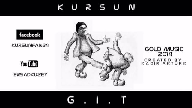 KurSun ♌ G.I.T (New Track 2014) смотреть онлайн