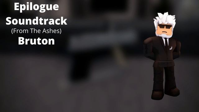 ROBLOX: Entry Point Soundtrack: Epilogue (From The Ashes - Bruton) смотреть онлайн