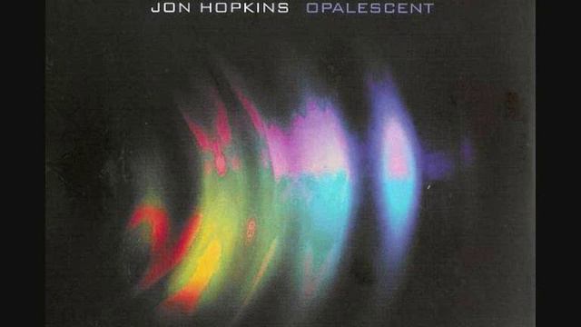 Jon Hopkins - Fading Glow