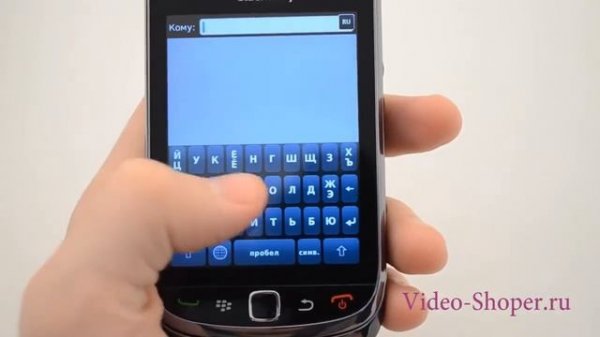 Видеообзор Blackberry 9800 Torch от Video-shoper.ru