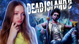 СТРИМ  ➜ ЗАРУБА ► Dead Island 2 Прохождение | Дед Айленд 2 #1