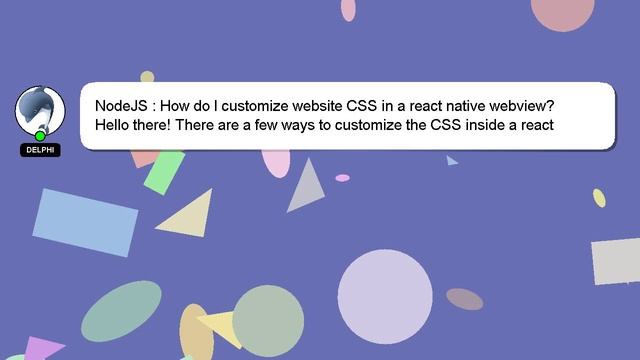 NodeJS : How do I customize website CSS in a react native webview? смотреть онлайн