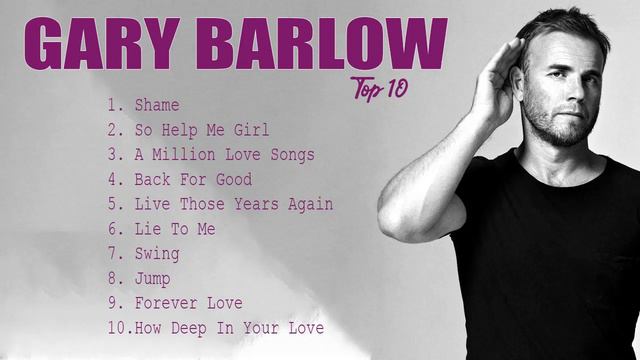 Gary Barlow Greatest Songs Full Album- Top Hits Of Gary Barlow 2023
