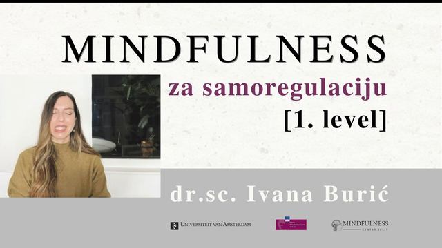 Nova mindfulness praksa za izgradnju temelja regulacije misli, emocija i ponašanja смотреть онлайн