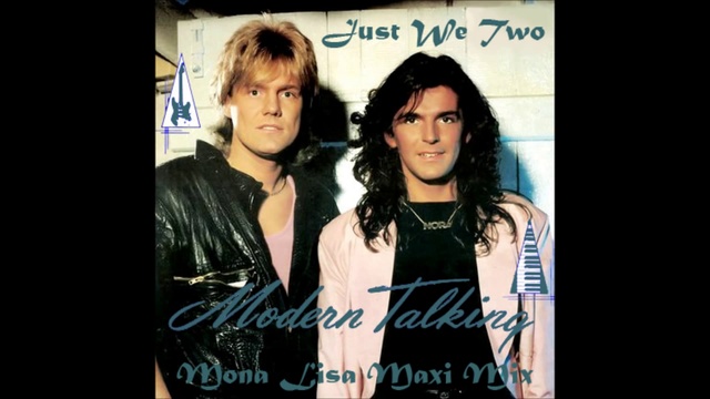 Modern Talking - Just We Two (Mona Lisa Maxi mix) смотреть онлайн