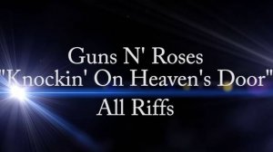 Как играть Knockin' On Heaven's Door - Guns N' Roses ч.1 Аккорды и ритм-партии