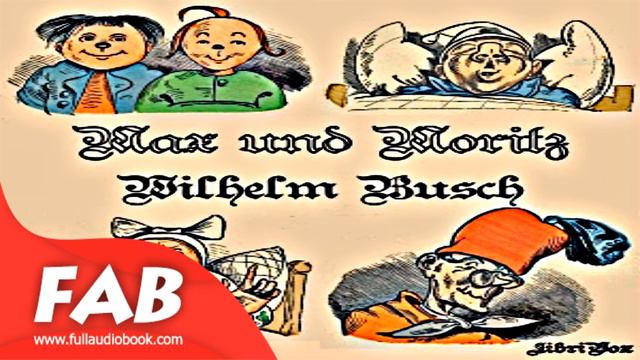 Max und Moritz version 2 Full Audiobook by Wilhelm BUSCH by Poetry Audiobook смотреть онлайн