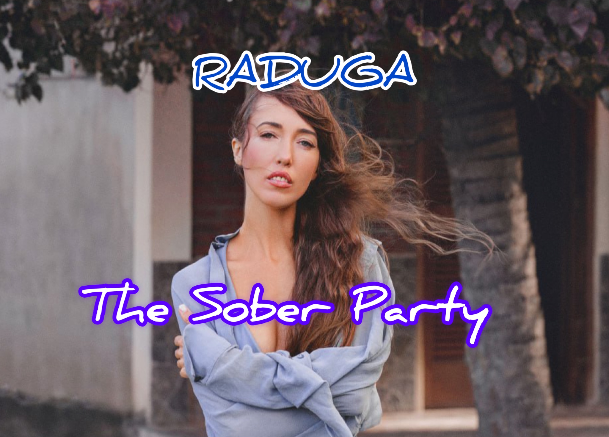 RADUGA-The Sober Party (Трезвая вечеринка)
