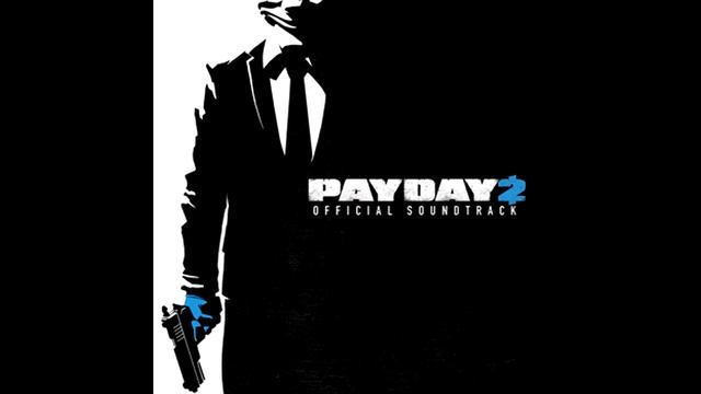 Payday 2 Soundtrack - Alesso: Payday смотреть онлайн