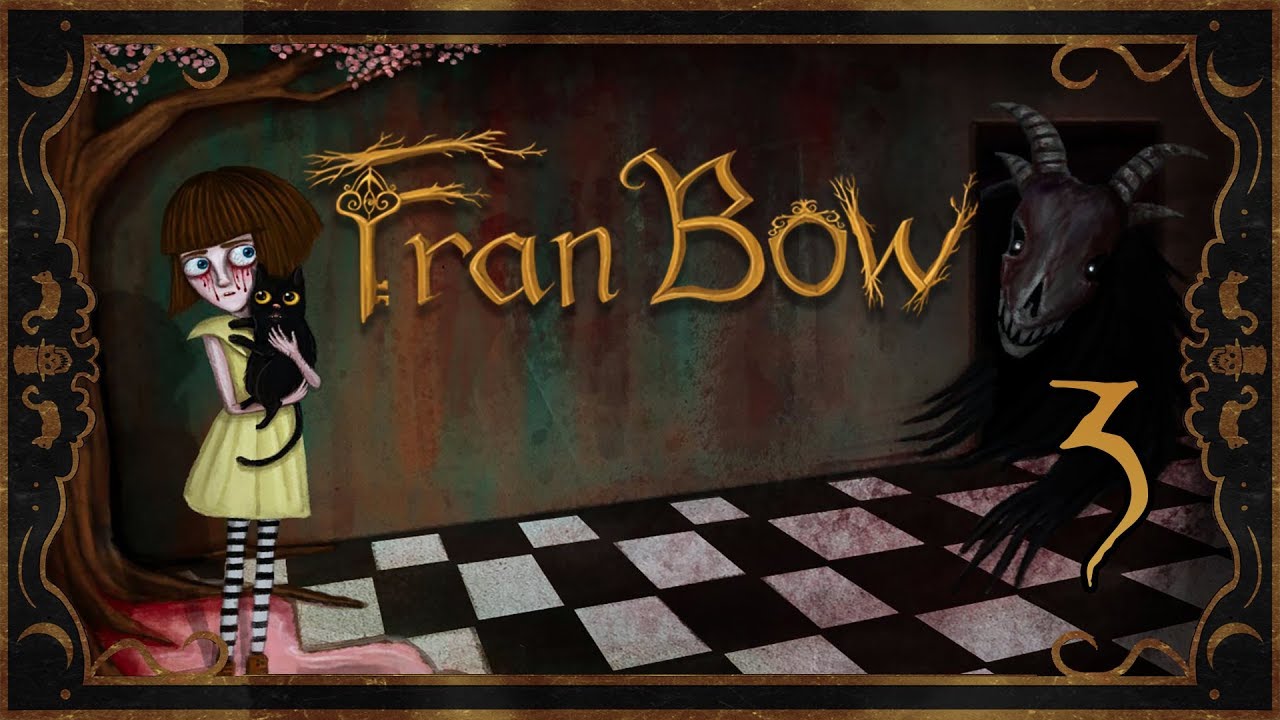 Fran Bow ★ 3: Начинающая ведьма