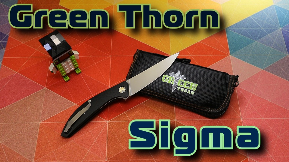 Green Thorn Sigma. Умеют! Распаковка и обзор ? смотреть онлайн