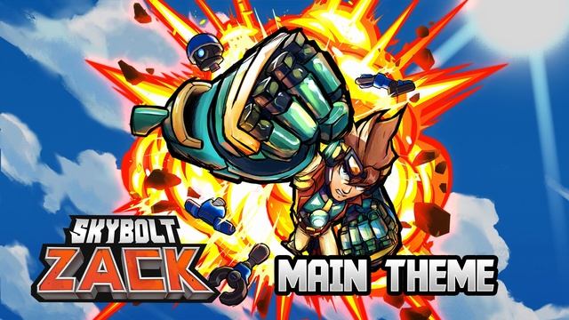 Skybolt Zack OST - Main theme - смотреть онлайн