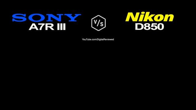 SONY A7R III vs Nikon D850 смотреть онлайн