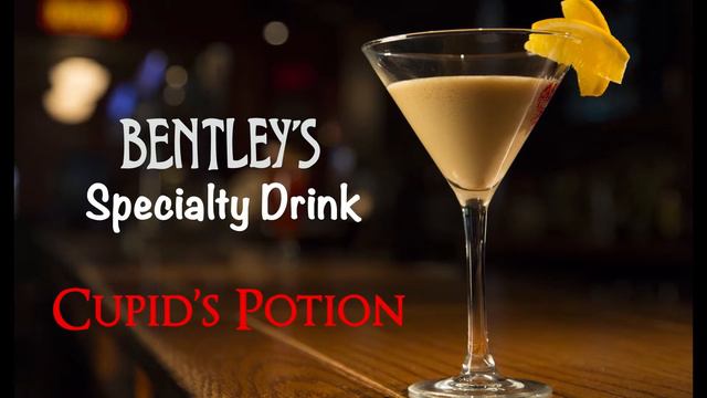 Bentley's Bar Inn Restaurant: Specialty Drink - Cupid's Potion смотреть онлайн
