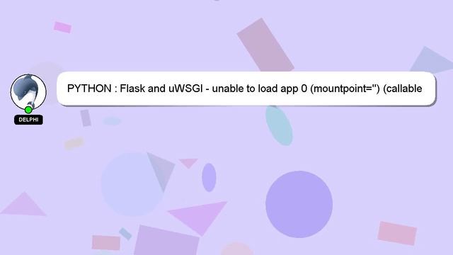 PYTHON : Flask and uWSGI - unable to load app 0 (mountpoint='') (callable not found or import error смотреть онлайн