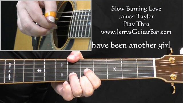 James Taylor Slow Burning Love | Guitar Play Thru смотреть онлайн