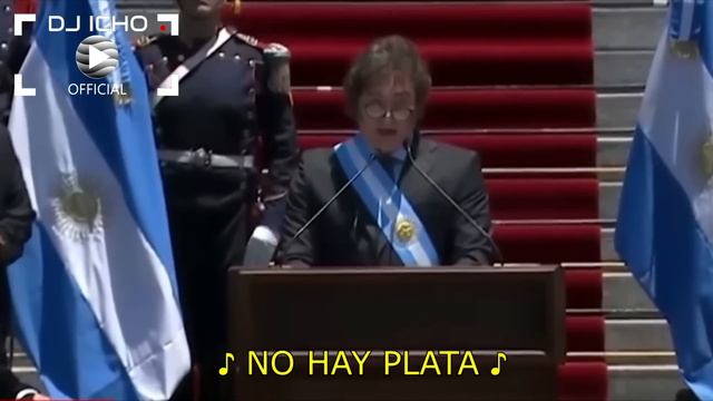 NO HAY PLATA! Remix Milei (Versión Completa) - Dj Icho CUMBIA
