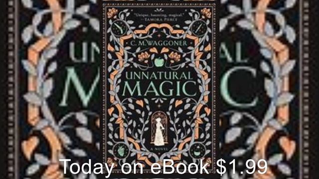 eBook Deal Wednesday | Featured: Unnatural Magic by C. M. Waggoner смотреть онлайн