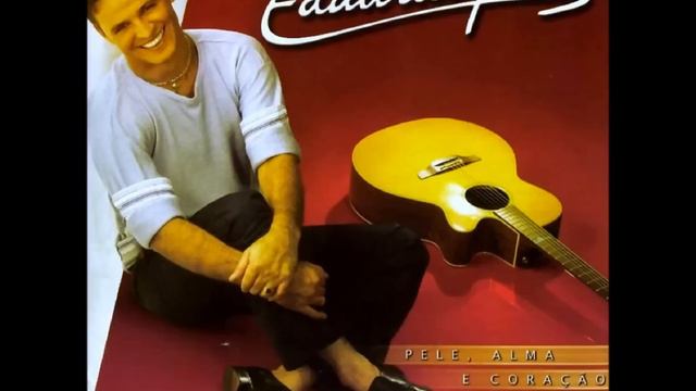 Eduardo Costa - "Por Onde Andei" (Pele, Alma e Coração/2005) смотреть онлайн