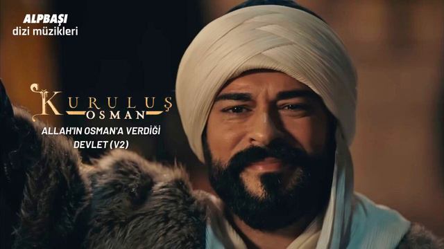 Kuruluş Osman Müzikleri | Allah'ın Osman'a Verdiği Devlet V2 (Sezon Finali)